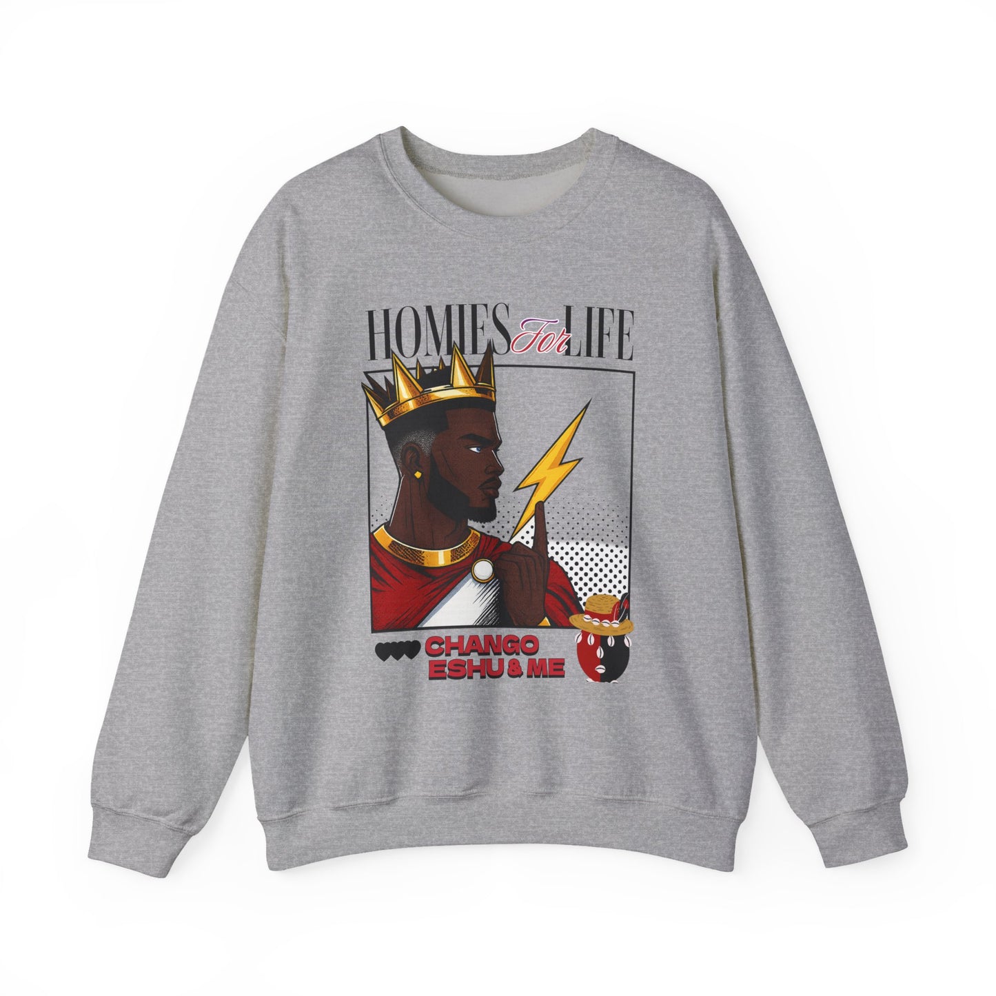 Homies for Life, CHANGO, ESHU, and Me Sweatshirt, Gift for Godparent or Devotee!