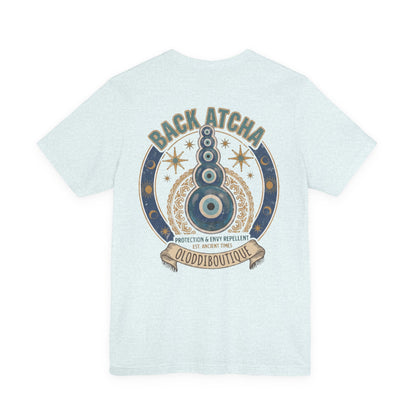 Back Atcha Evil Eye Tee — Protection & Energy Repellent Graphic T-Shirt