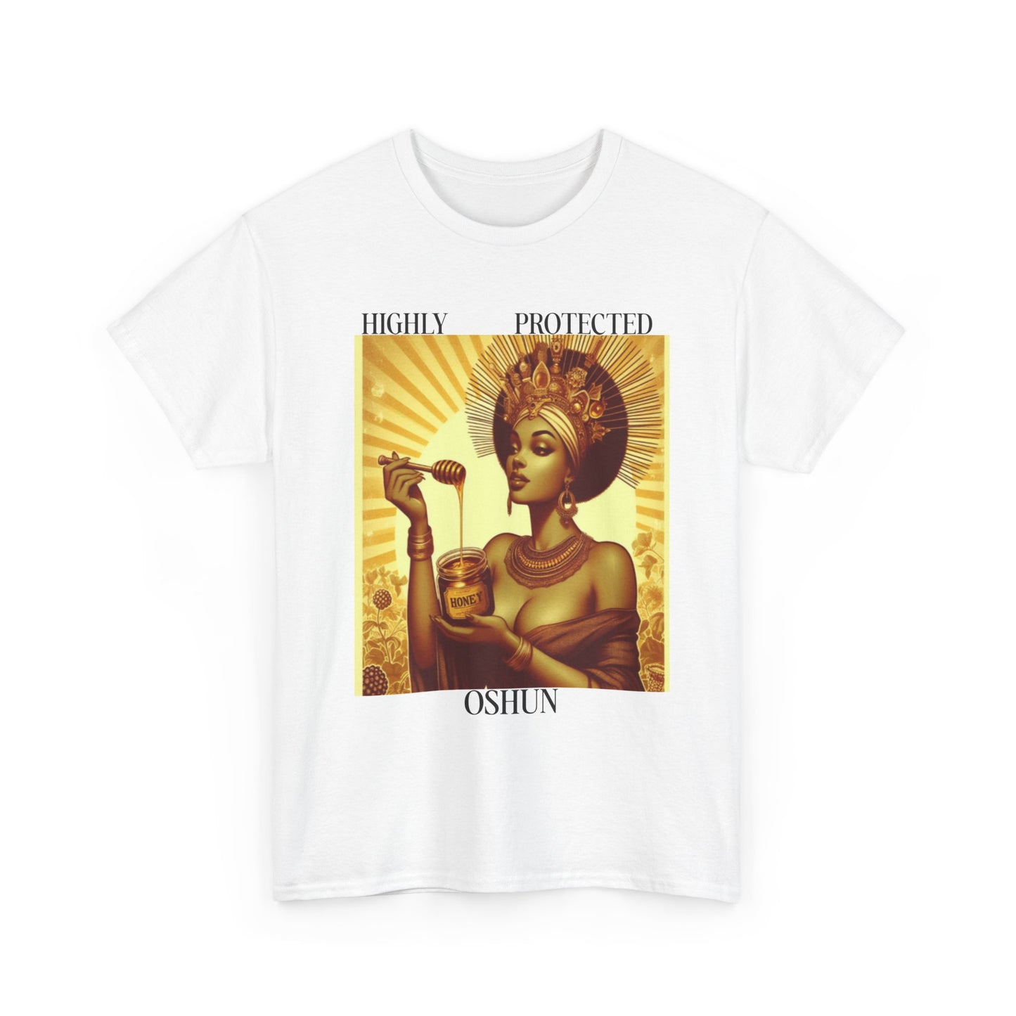 Highly Protected Oshun Tee, Spiritual T-Shirt, Goddess Apparel, Affirmation Shirt, Gift for Her, Boho Style Clothing