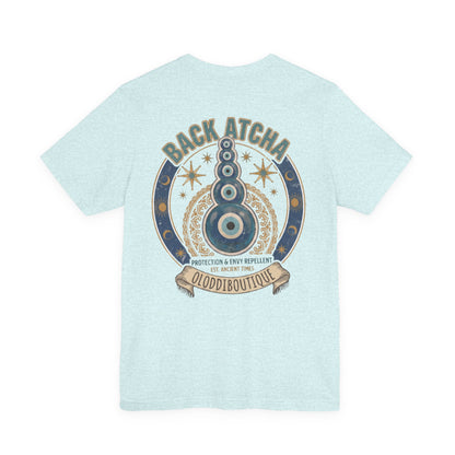 Back Atcha Evil Eye Tee — Protection & Energy Repellent Graphic T-Shirt