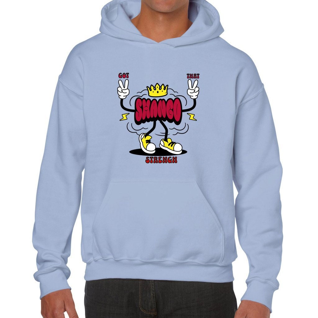 Got that SHANGO strength! Orisha King Shango cute Retro unisex Gift for a friends afroculture,lukumi,isese Urban fun HOODIE!!