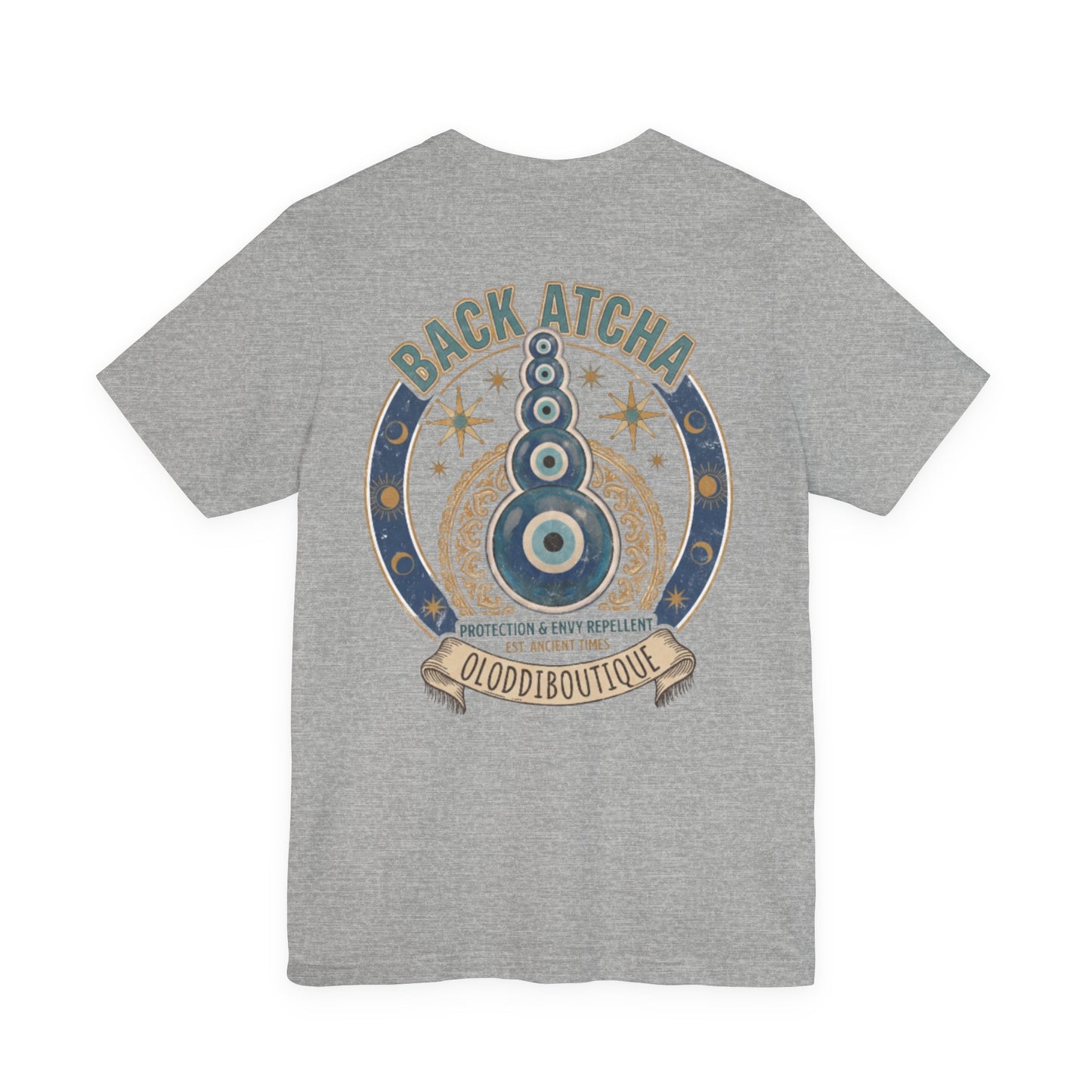 Back Atcha Evil Eye Tee — Protection & Energy Repellent Graphic T-Shirt