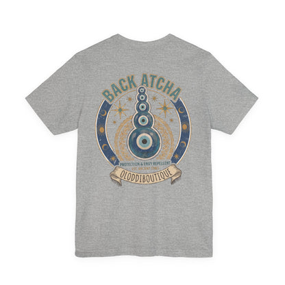 Back Atcha Evil Eye Tee — Protection & Energy Repellent Graphic T-Shirt