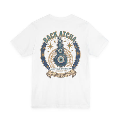 Back Atcha Evil Eye Tee — Protection & Energy Repellent Graphic T-Shirt