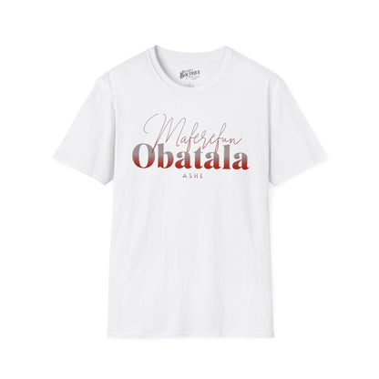 Maferefun Obatala "A King in White" T-Shirt - Orisha Gift for Devotee or Godparent